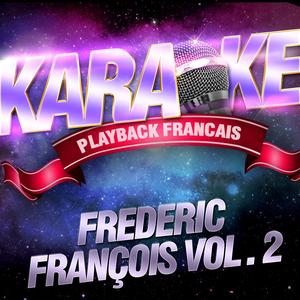 Quand Vient Le Soir On Se Retrouve — Karaoké Playback Avec Choeurs — Rendu Célèbre Par Frédéric François