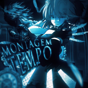 MONTAGEM TEMPO (SUPER SLOWED)