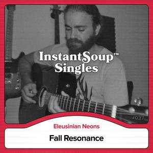 Fall Resonance (feat. Eleusinian Neons)