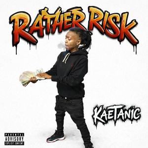 Rather Risk