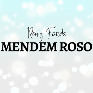 Mendem Roso