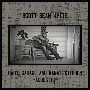 Dad's Garage and Mama's Kitchen (Acoustic)