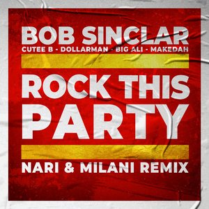 Rock This Party (Everybody Dance Now) (Nari & Milani Extended Remix)