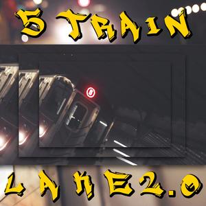 5 Train (feat. KLY, Kylemasonlee, Bellaa Presley & Rwasenge)
