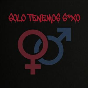 SOLO TENEMOS SEXO (feat. J.sev)
