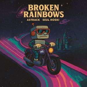 Broken Rainbows