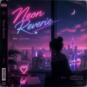Neon Reverie