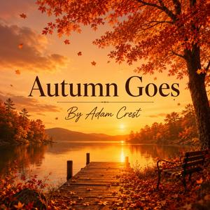 Autumn Goes