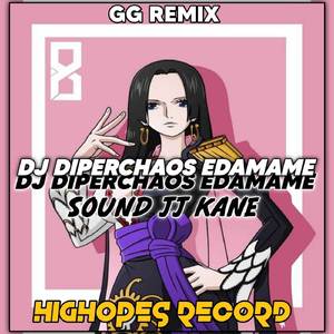DJ DIPERCHAOS EDAMAME SOUND JJ KANE