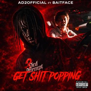Get shit popping (feat. Ad2official)