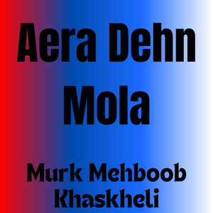 Aera Dehn Mola