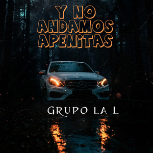 Y No Andamos Apenitas