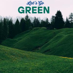 Let's Go Green