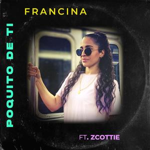 Poquito de Ti (feat. Zcottie)