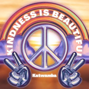 Kindness Is Beautiful (Radio Edit)