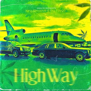 Highway (feat. Big Faygo)