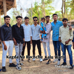 Kagda Nu Bachchu Kalu Warli