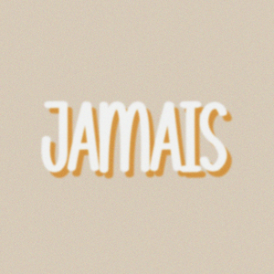 Jamais