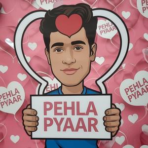 Pehla Pyaar