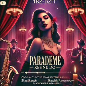 पर्दे में रहने दो (Parademe Rehne Do)