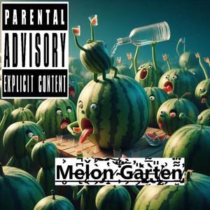 Melon Garten (geht hart) (feat. Finnääääh, Zabumms, Mein Jok & Ben (mein Held))