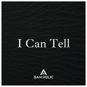 I Can Tell (Extended Version)