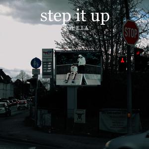 step it up (feat. E.I.A.)