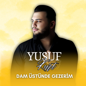 Dam Üstünde Gezerim