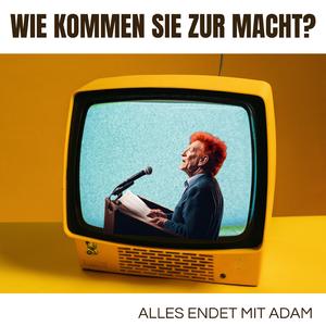 Wie kommen sie zur Macht?