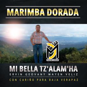 Mi bella Tz'alam'ha