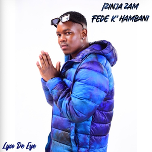 Izinja Zam (Fede K’hambani)