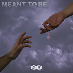 Meant To Be (feat. Overdope)