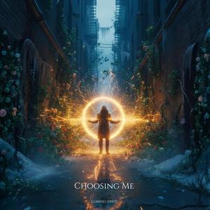 Choosing Me