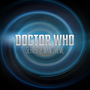 Doctor Who: Series 8 Main Theme (TV Version) [From "Doctor Who: Series 8]
