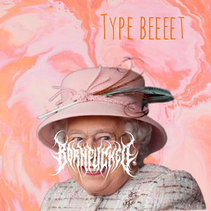 Type Beeeet
