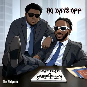 No Days Off (feat. Areezy)