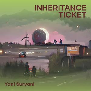 Inheritance Ticket