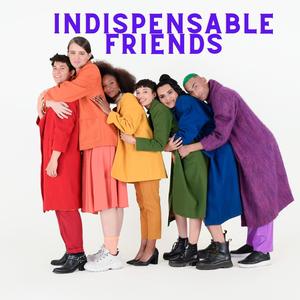 Indispensable Friendship