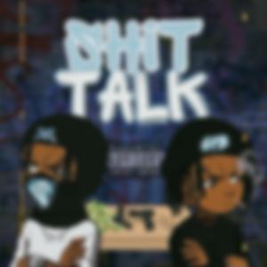 Shit Talk (feat. TuanHoe)