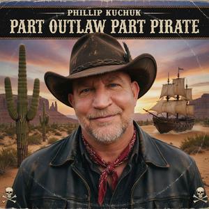 PART OUTLAW PART PIRATE