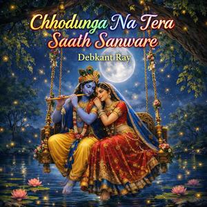 Chhodunga Na Tera Saath Sanware (Krishna Bhajan)