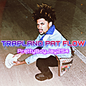 Trapland Pat Flow