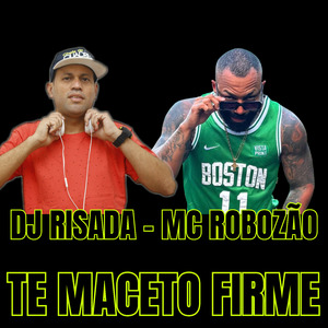 Te Maceto Firme