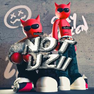 NOT UZII (feat. Omerta5five)