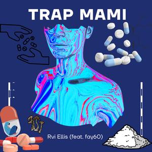 Trap mami