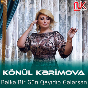 Bəlkə Bir Gün Qayıdıb Gələrsən