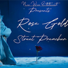 Rose Gold - Street Preacher