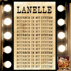 Bourbon in My System
