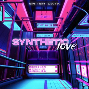 Synthetic Love