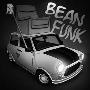 BEAN FUNK (Super Slowed)